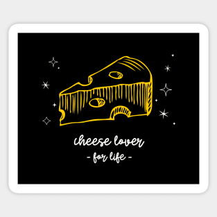 cheese lover for life Sticker